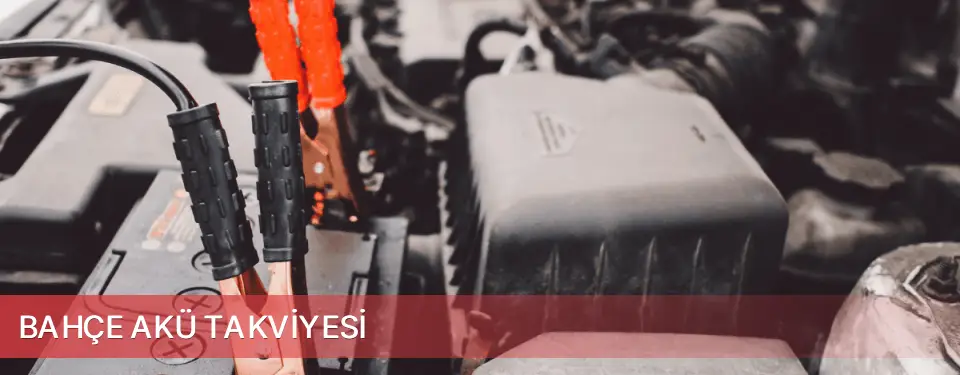 Bahçe İlçemi Akü Takviyesi